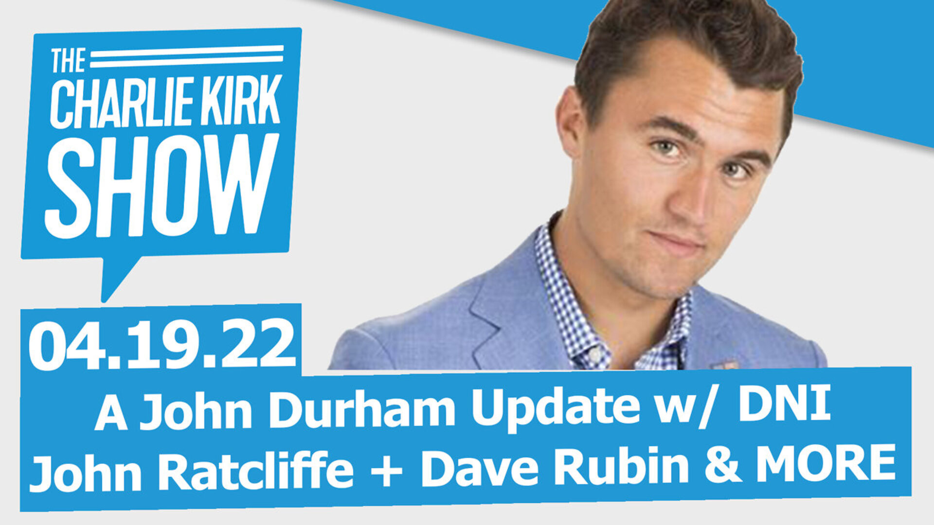 The Charlie Kirk Show LIVE 04.19.22