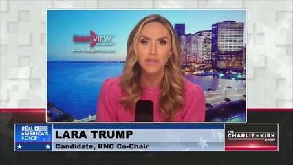The Trump Family is Under Attack: Lara Trump Shares What's Happening Behind the Scenes