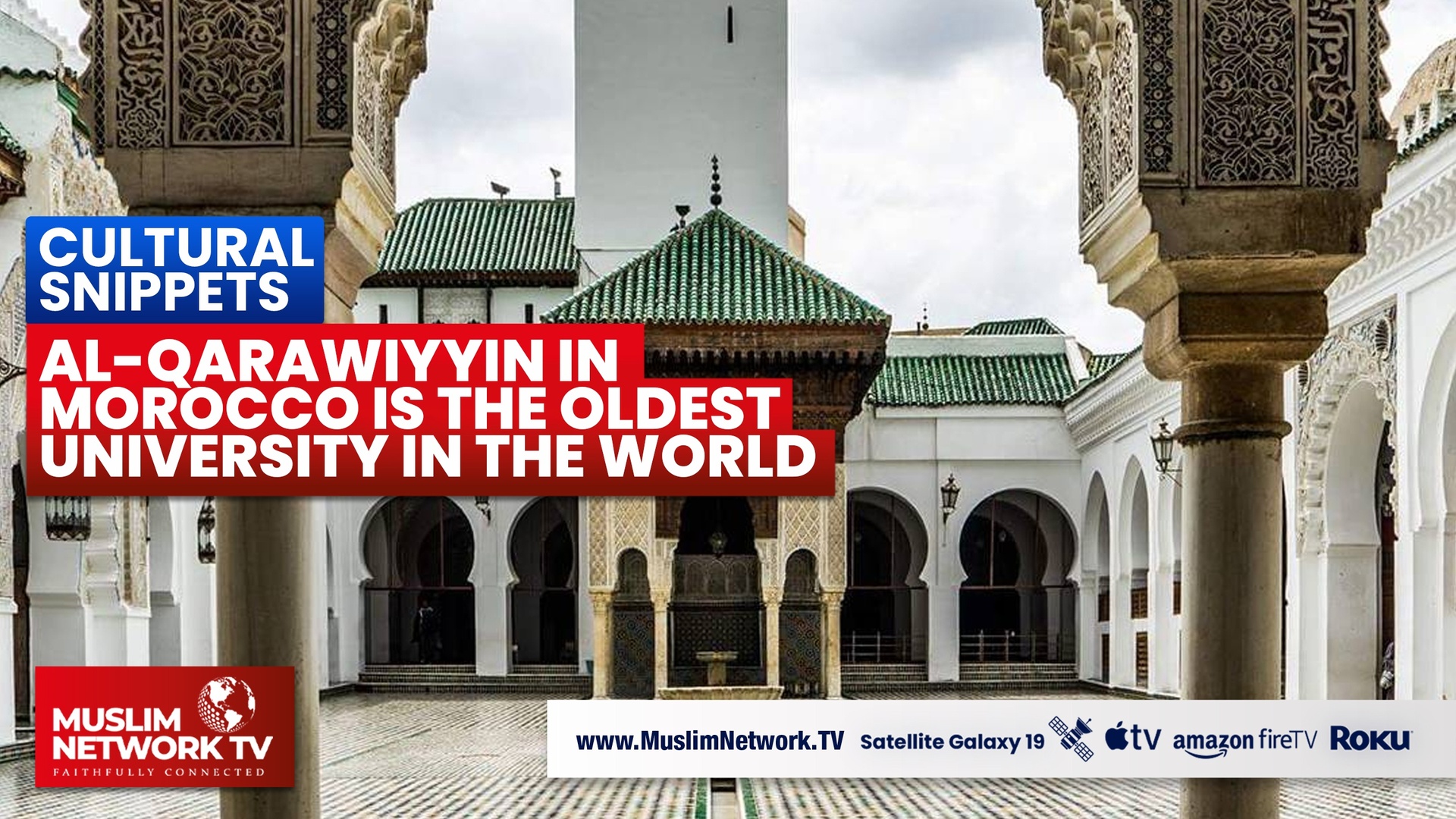 Al-Qarawiyyin in Morocco is the Oldest University in the World