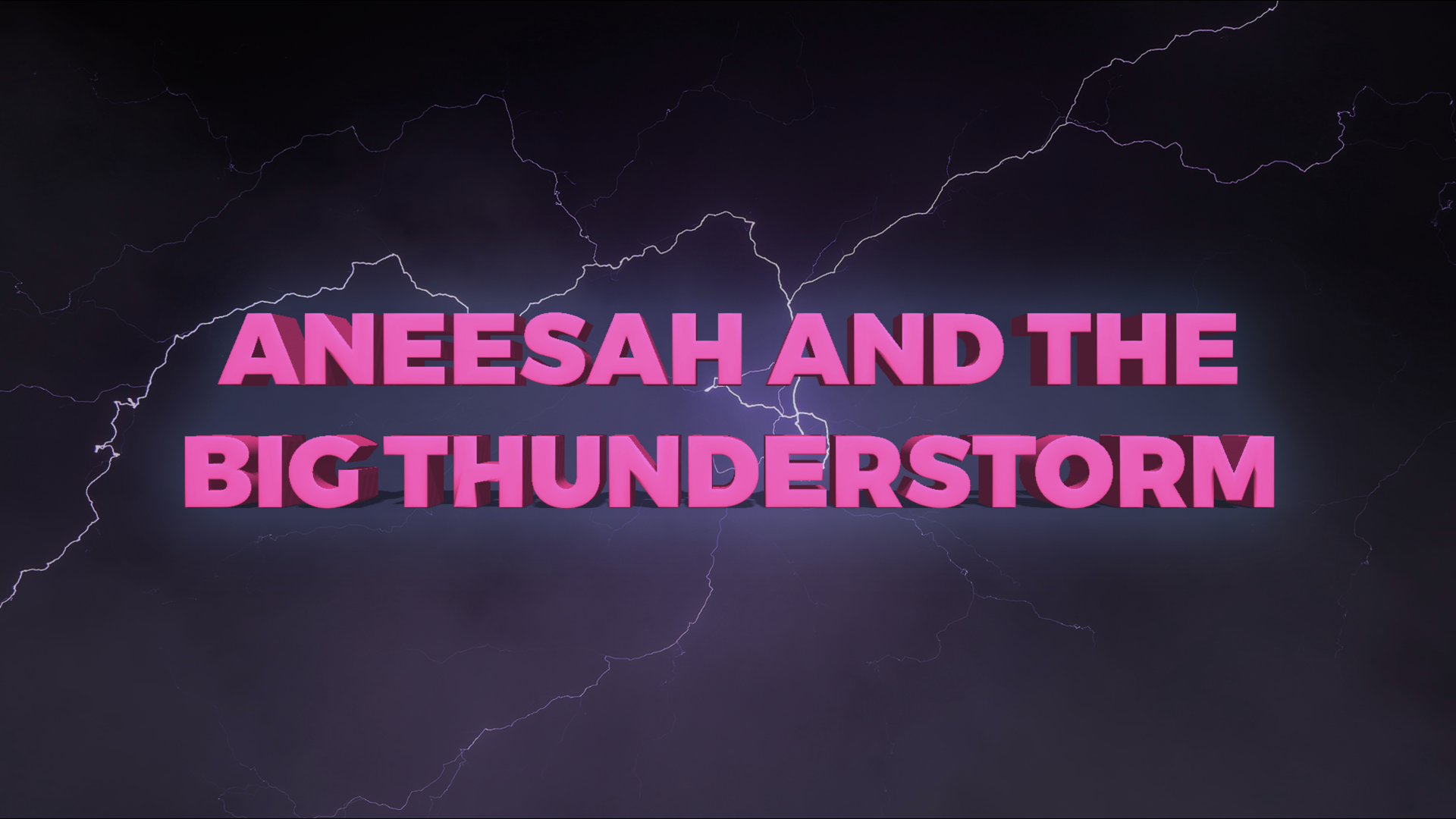 Aneesah & The Big Thunderstorm