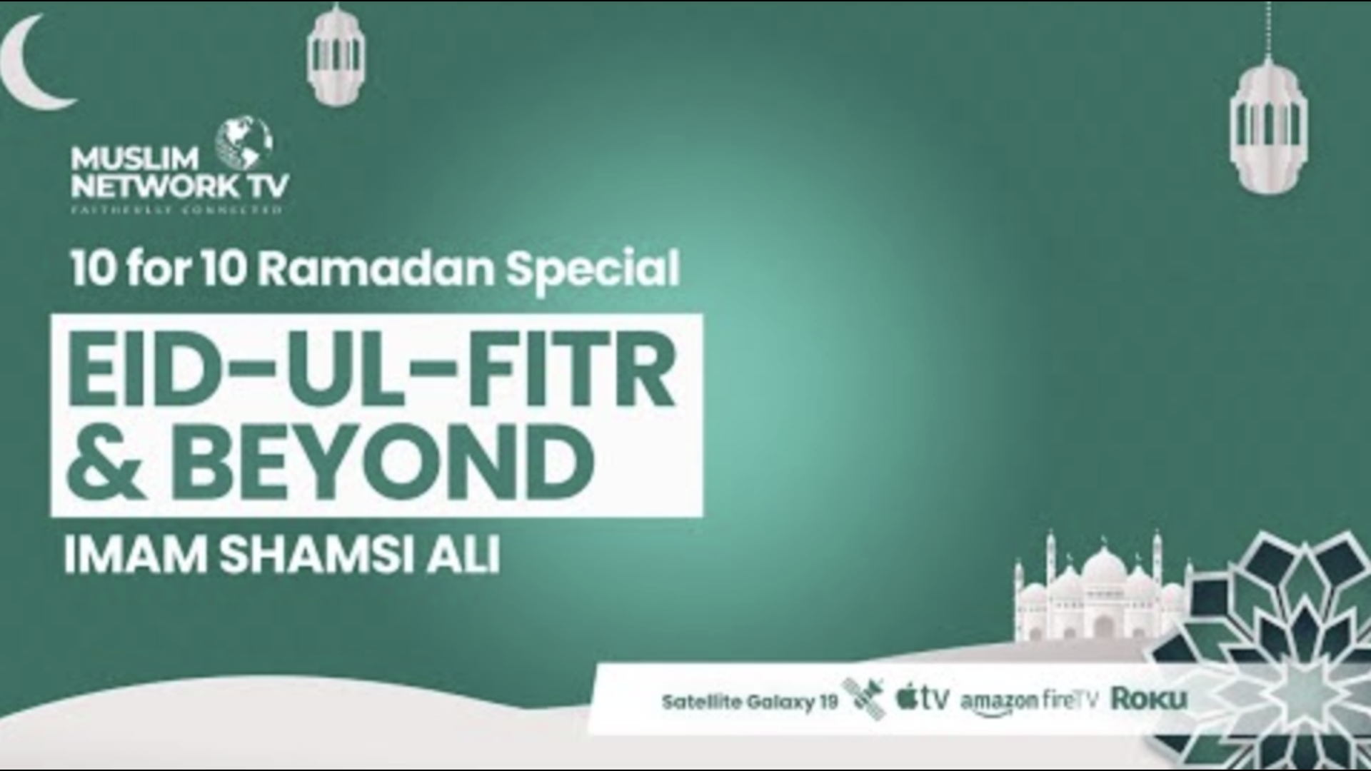 10 FOR 10 - EID-UL-FITR & BEYOND