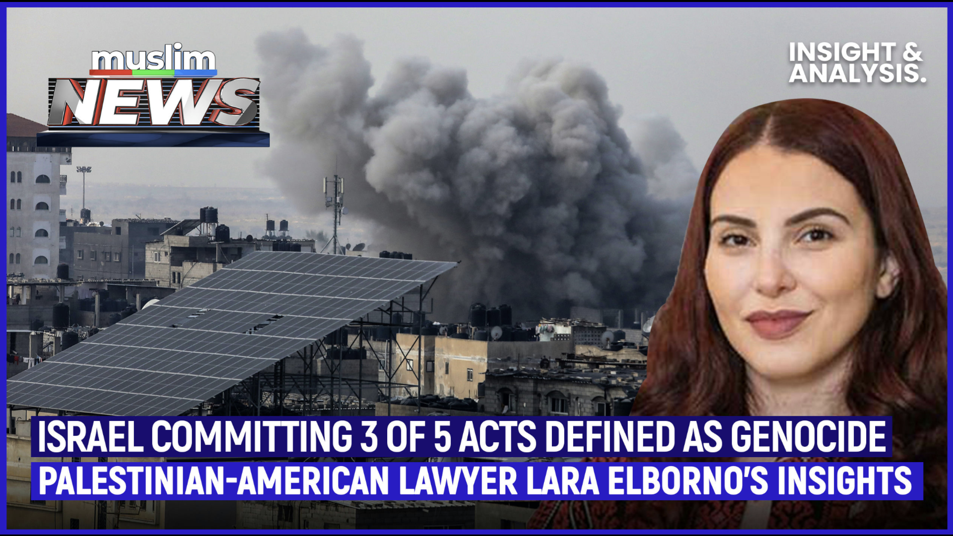 Israel Clearly Committing 3 of 5 Acts Defined As Genocide: Lara Elborno