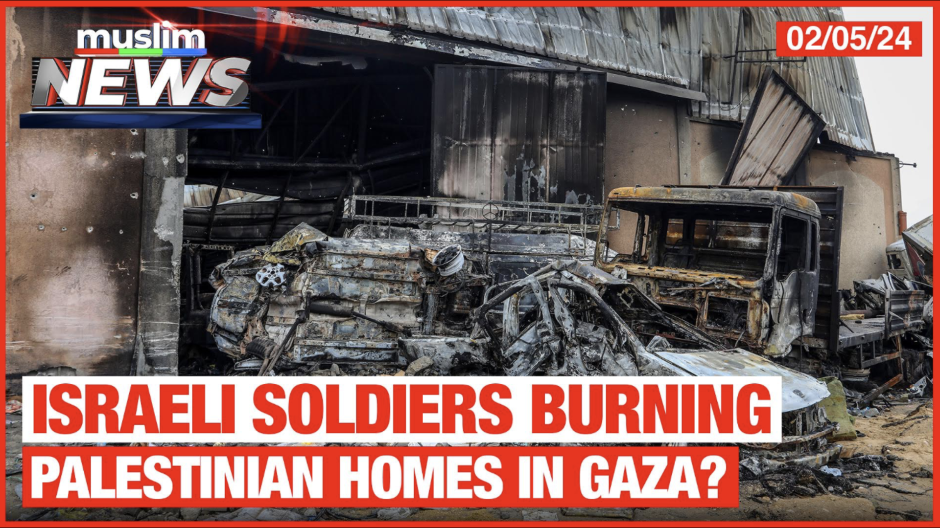 Israeli Soldiers Burning Palestinian Homes In Gaza? | Muslim News | Feb 5, 2024