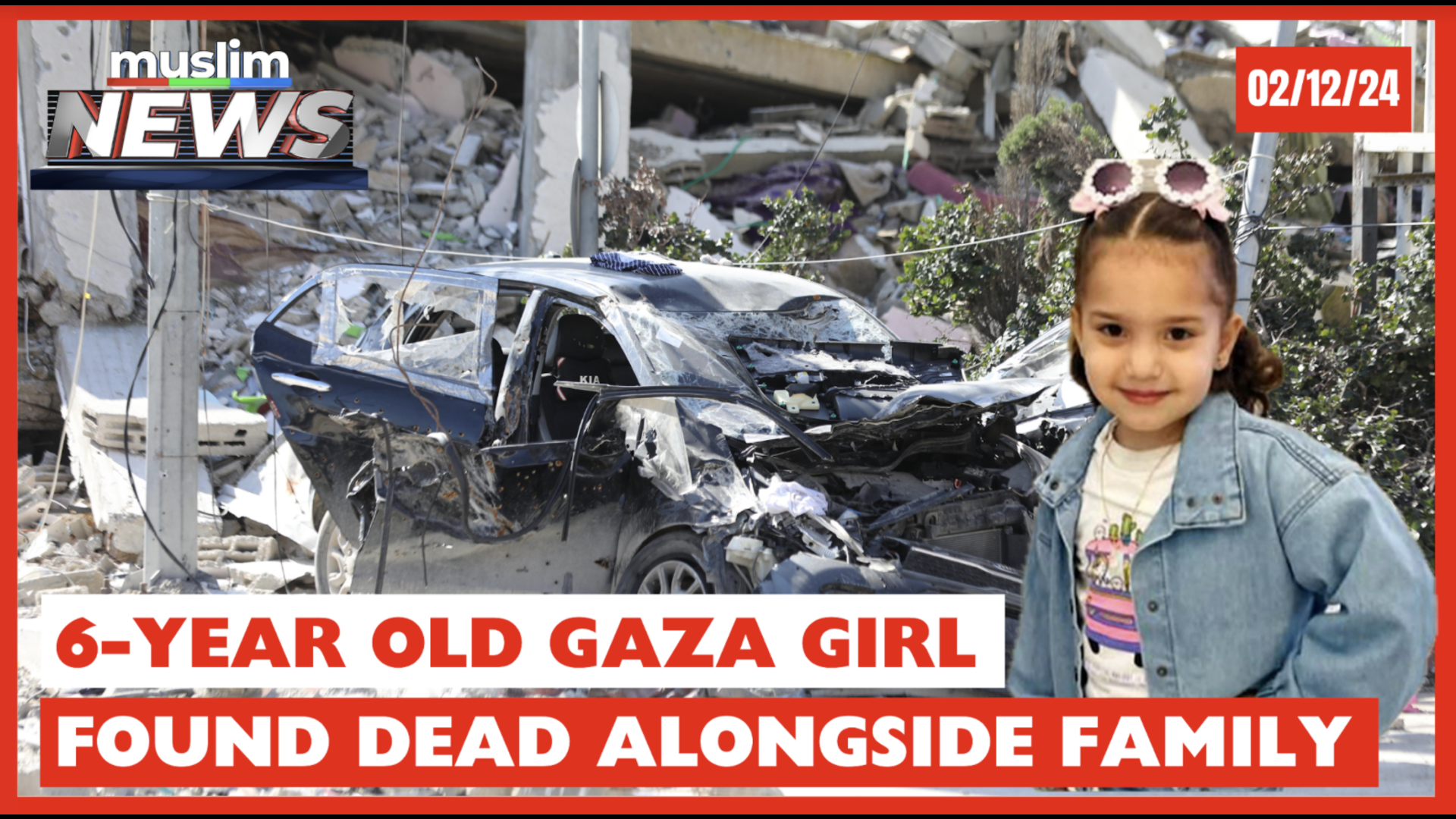 6 Year Old Gaza Girl Found Dead Alongside Family | Muslim News | Feb 12, 2024