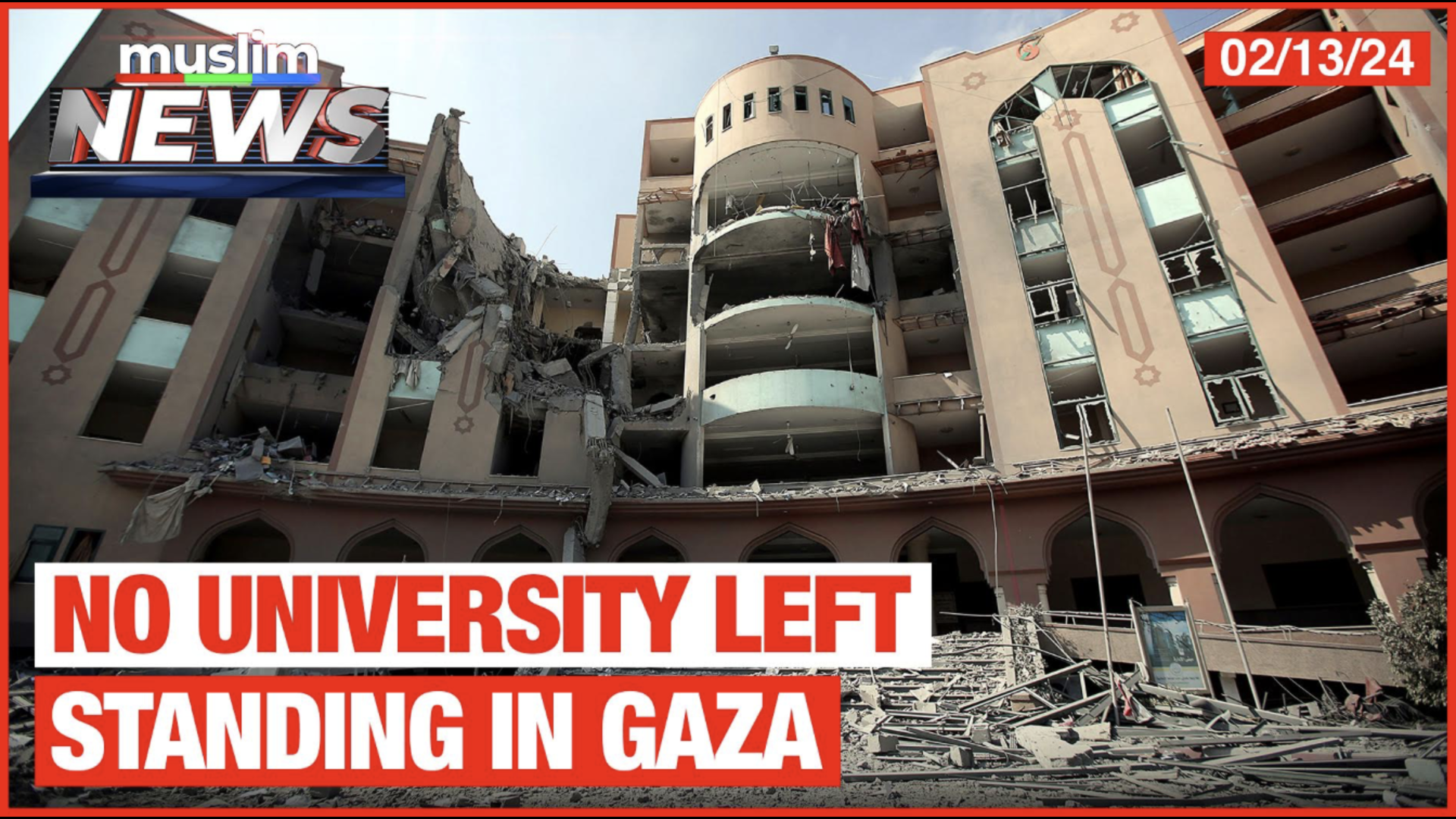 No University Left Standing In Gaza | Muslim News | Feb 13, 2024