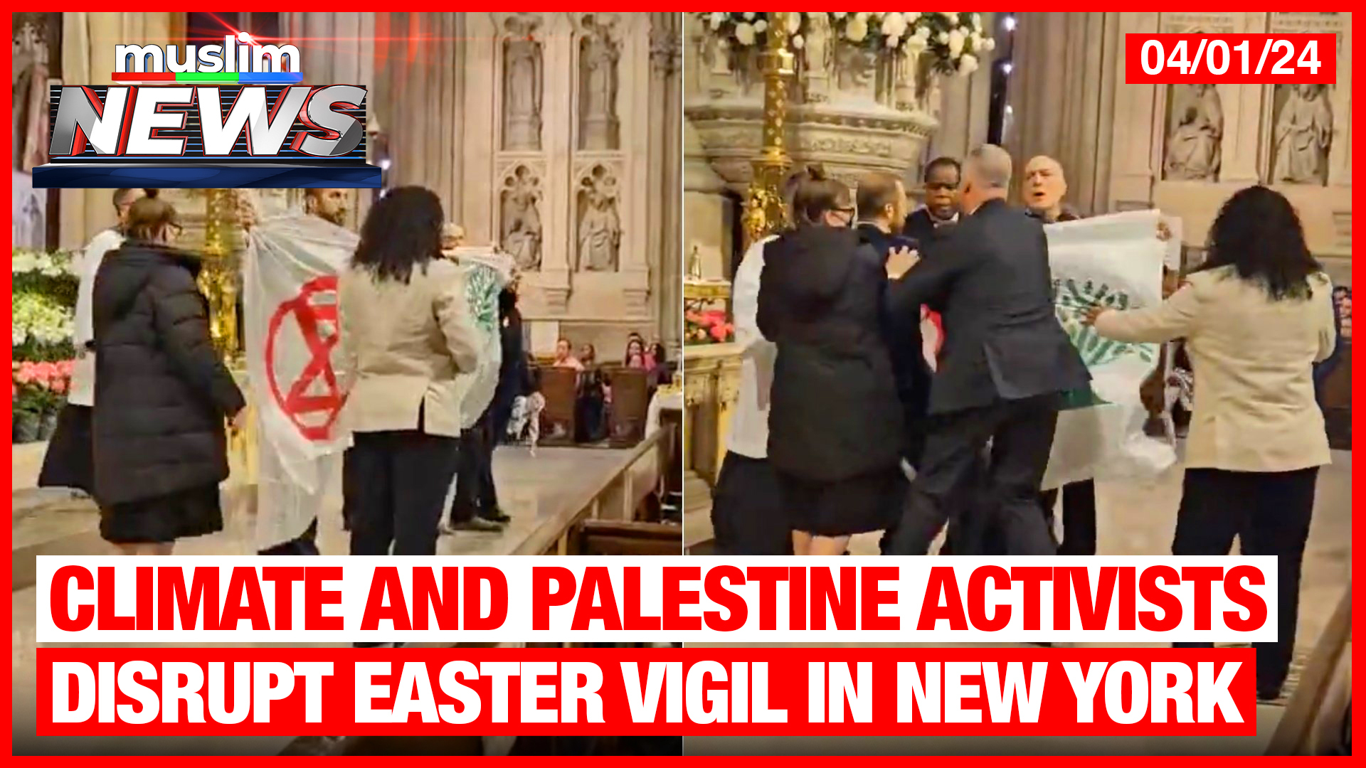 Climate And Palestine Activists Disrupt Easter Vigil In New York | Muslim News | Apr 1, 2024