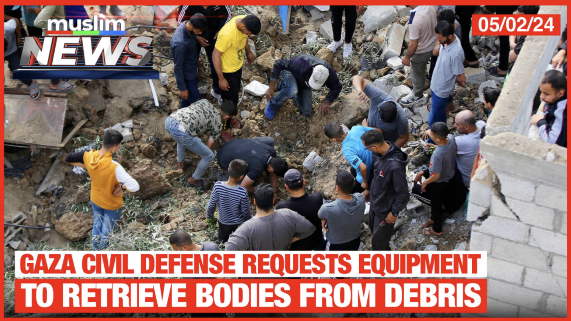 Gaza Civil Defense Requests Equipment To Retrieving Bodies From Debris | Muslim News | May 2, 2024