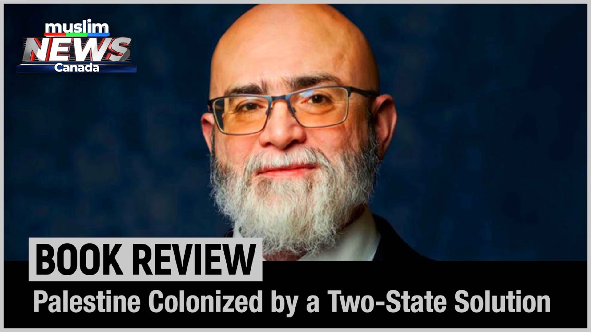 A conversation with Dr Mukarram Zaidi - Author Palestine Colonized by a Two-State Solution | May 02, 2024