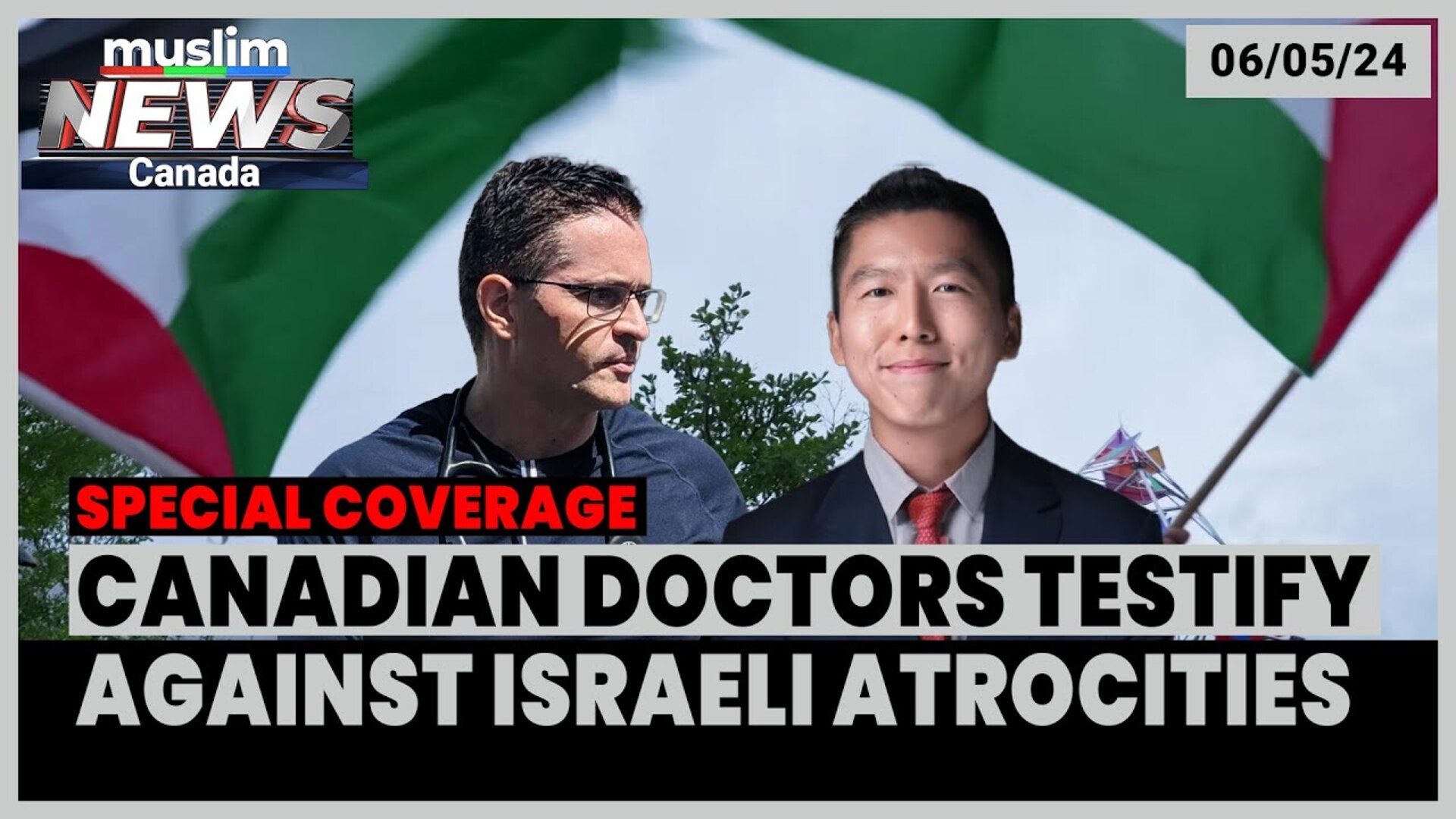 Canadian Doctors Provide Testimonies Against Israeli Atrocities in Gaza | May 06, 2024