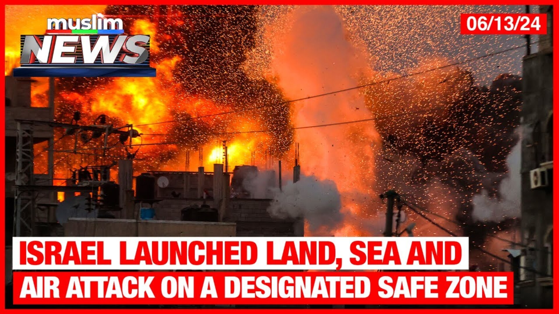 Israel Launched Land, Sea And Air Attack On A Designated Safe Zone | Muslim News | Jun 13, 2024