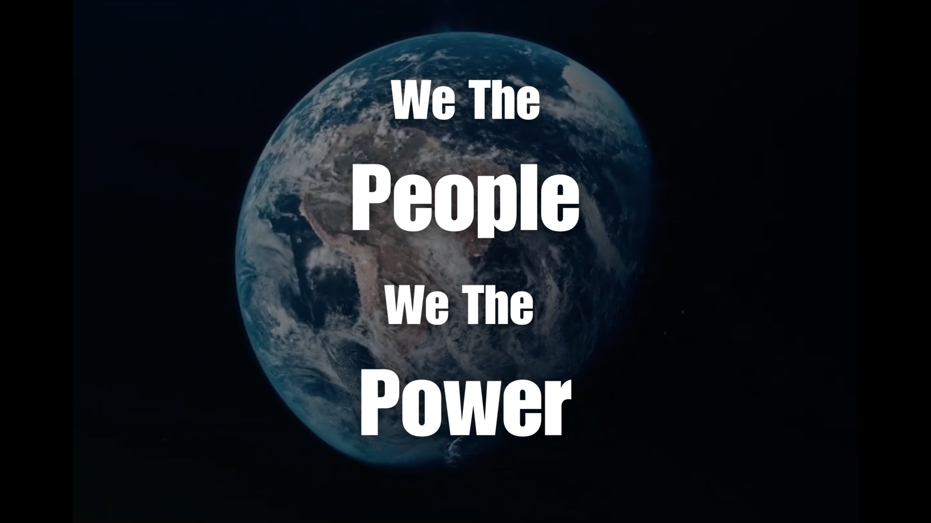 We The People, We The Power: (System Change Now!)